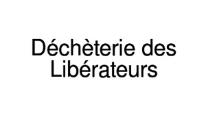 Déchèterie des Libérateurs sociétés de recyclage à Marseille